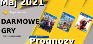 PS Plus maj 2021 - prognozy i przecieki