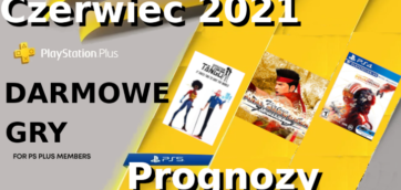PS Plus czerwiec 2021 - darmowe gry - przecieki