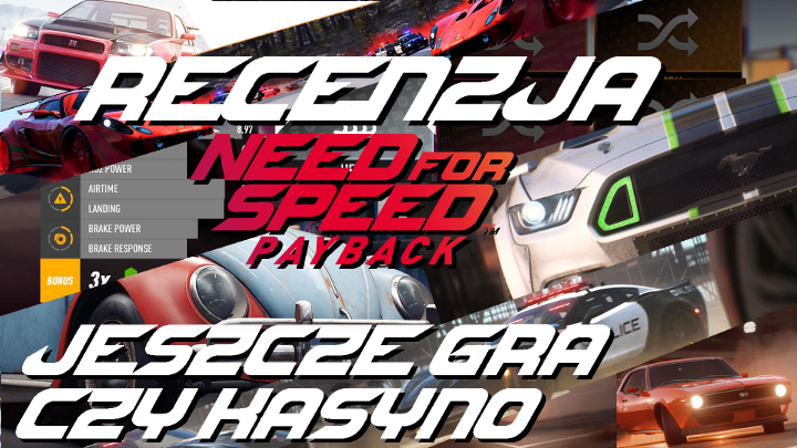 Recenzja Need For Speed Payback - jeszcze gra czy już kasyno